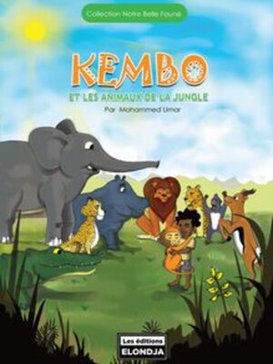 cover image of Kembo et les Animaux de la Jungle